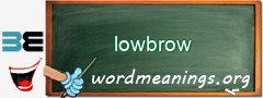 WordMeaning blackboard for lowbrow